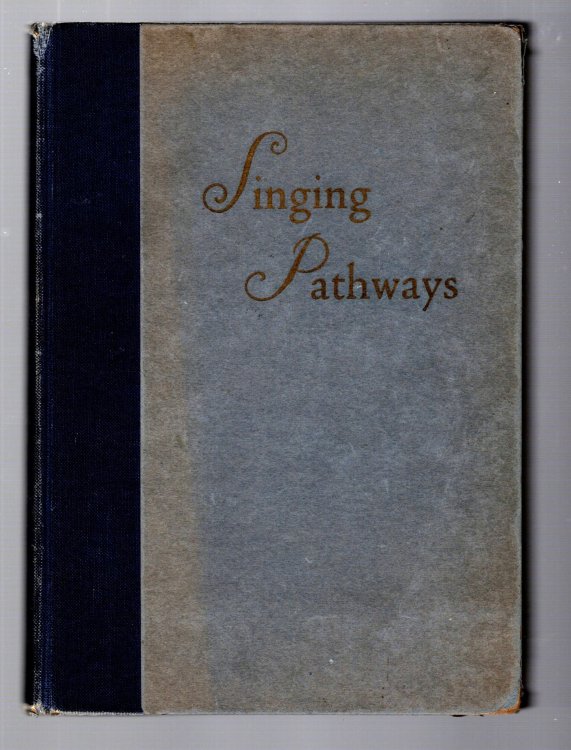 Image for Singing Pathways : Hymns and Songs and Worship Material for Junior and Senior High School Age Singing Pathways : Hymns and Songs and Worship Material for Junior and Senior High School Age