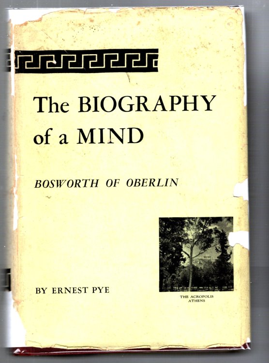 Image for Biography of a Mind, the : Bosworth of Oberlin Biography of a Mind, the : Bosworth of Oberlin