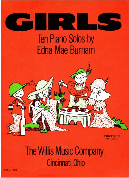 Image for Girls : Ten Piano Solos, Words and Music by Edna Mae Burnam Girls : Ten Piano Solos, Words and Music by Edna Mae Burnam