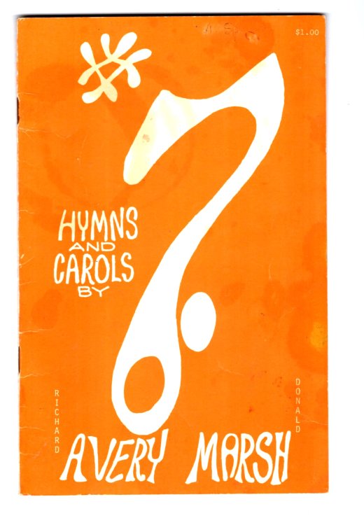 Image for Hymns and Carols by Avery and Marsh : Hymns Hot and Carols Cool, Volume 7 Hymns and Carols by Avery and Marsh : Hymns Hot and Carols Cool, Volume 7