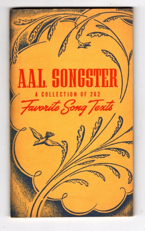 Image for A. A. L. Songster with New Hymnal Numbers : Aid Association for Lutherans, a Collecton of 262 Favorite Song Texts A. A. L. Songster with New Hymnal Numbers : Aid Association for Lutherans, a Collecton of 262 Favorite Song Texts