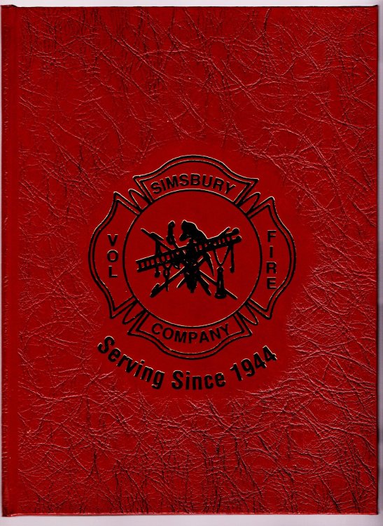 Image for Simsbury Volunteer Fire Company, 1944-1994 : 50 Years on the Line, Faithful and Fearless (Simsbury, Connecticut) Simsbury Volunteer Fire Company, 1944-1994 : 50 Years on the Line, Faithful and Fearless (Simsbury, Connecticut)