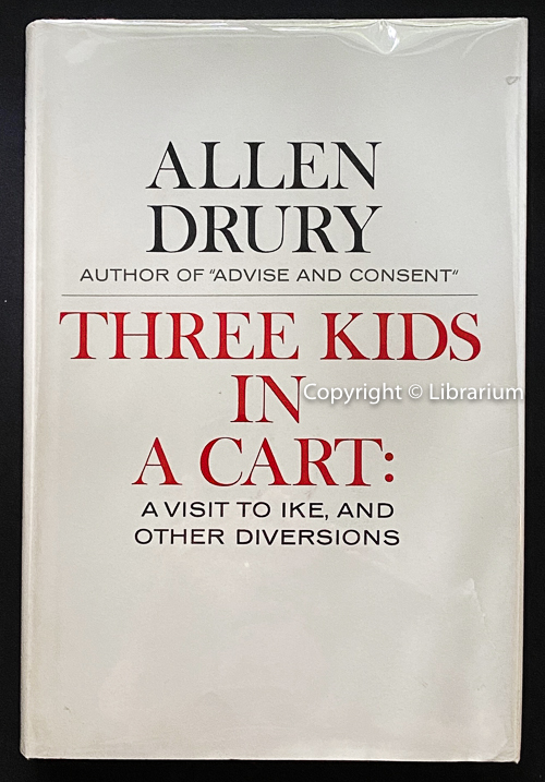 Image for Three Kids in a Cart: A Visit to Ike, and Other Diversions Three Kids in a Cart: A Visit to Ike, and Other Diversions