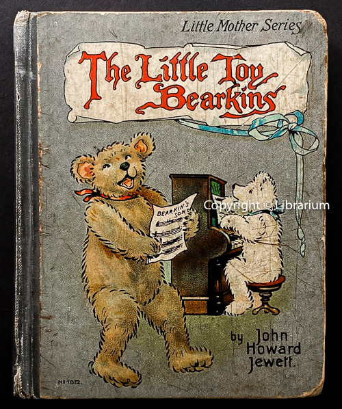The Little Toy Bearkins. Little Mother Series, Stories