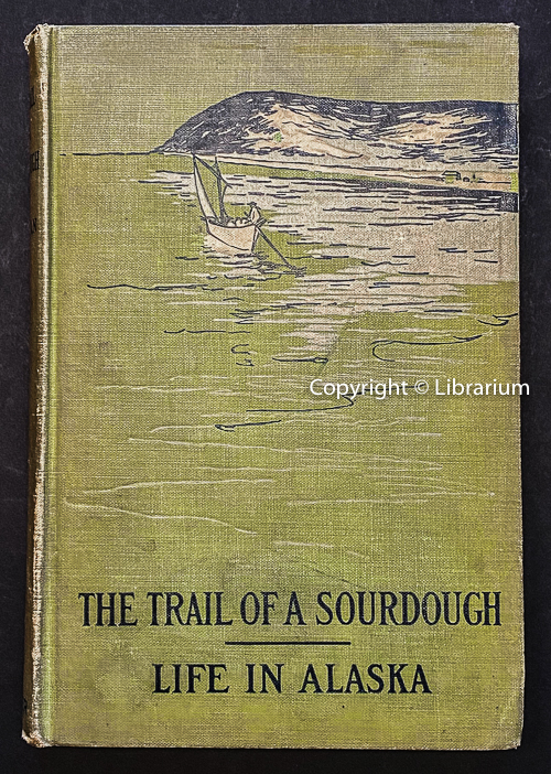 Image for Trail of the Sourdough: Life in Alaska Trail of the Sourdough: Life in Alaska