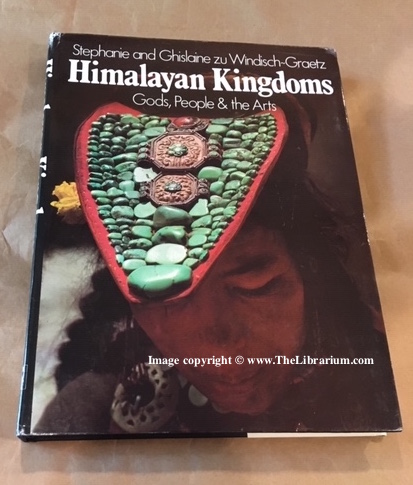 Image for Himalayan Kingdoms: Gods, People & the Arts Himalayan Kingdoms: Gods, People & the Arts