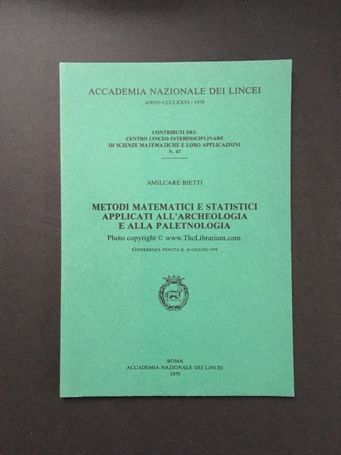 Image for Metodi Matematici e Statistici Applicati all'Archeologia e alla Paletnologia Metodi Matematici e Statistici Applicati all'Archeologia e alla Paletnologia
