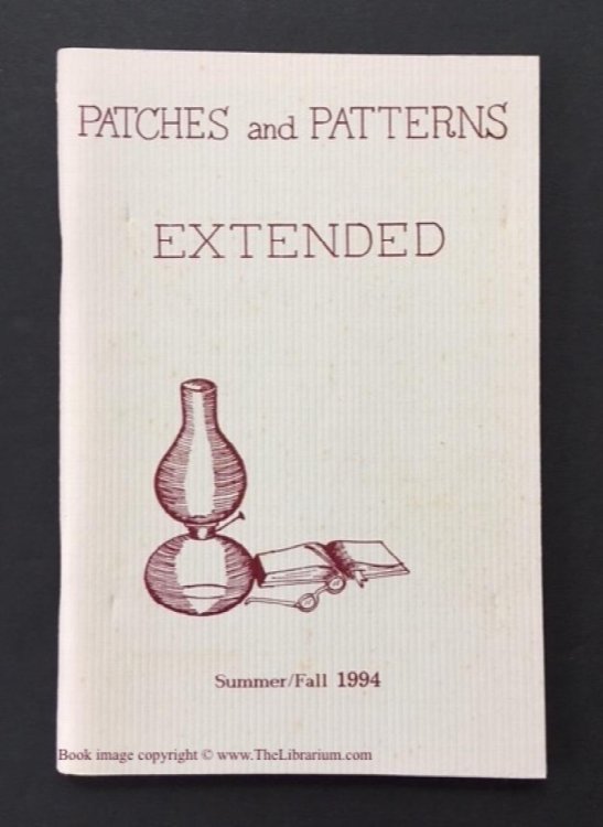 Image for Patches and Patterns Extended, Volume V, Nos. 3 and 4, Summer/Fall 1994 (in one volume) Patches and Patterns Extended, Volume V, Nos. 3 and 4, Summer/Fall 1994 (in one volume)