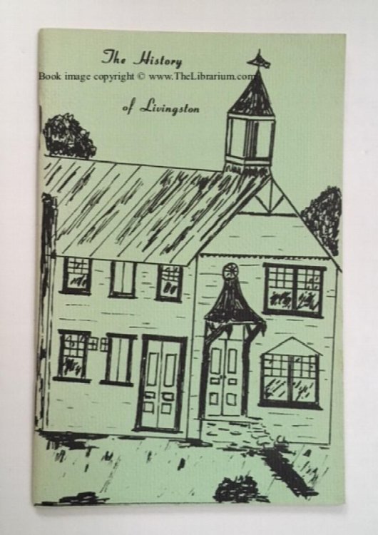 Image for The History of Livingston The History of Livingston