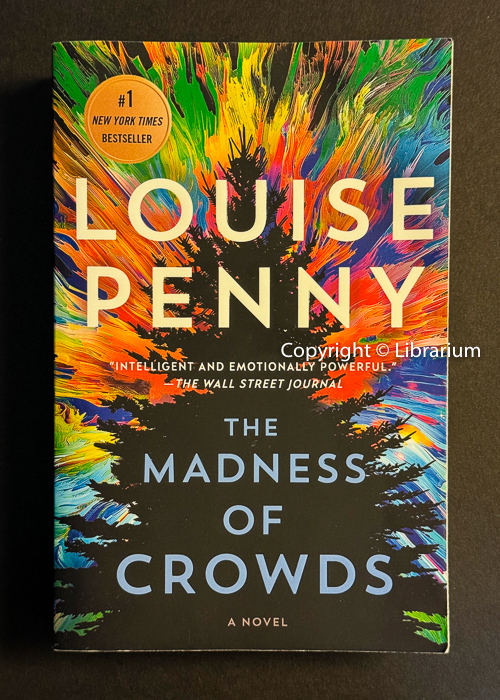 Image for The Maddness of Crowds. a Chief Inspector Gamache novel. #17 The Maddness of Crowds. a Chief Inspector Gamache novel. #17