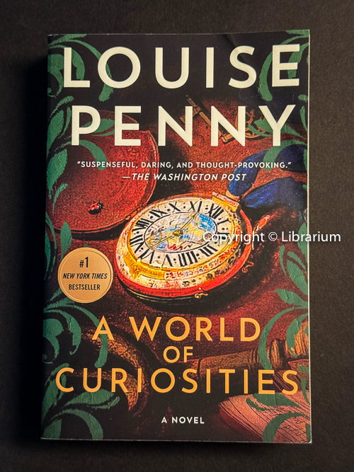 Image for A World of Curiosities. a Chief Inspector Gamache novel. #18 A World of Curiosities. a Chief Inspector Gamache novel. #18