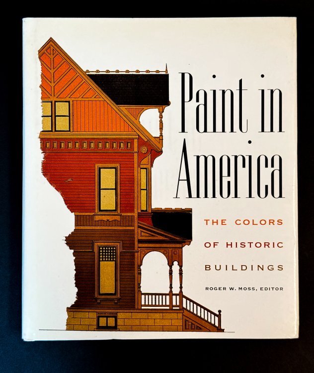 Image for Paint in America: The Colors of Historic Buildings Paint in America: The Colors of Historic Buildings