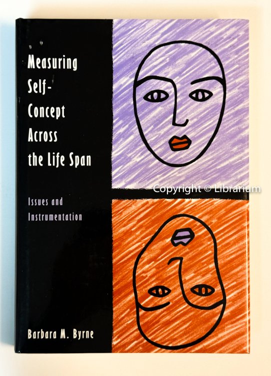 Image for Measuring Self-Concept Across the Life Span: Issues and Instrumentation Measuring Self-Concept Across the Life Span: Issues and Instrumentation