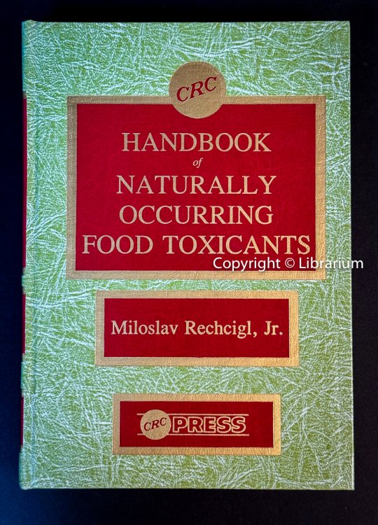 Image for Handbook of Naturally Occurring Food Toxicants Handbook of Naturally Occurring Food Toxicants