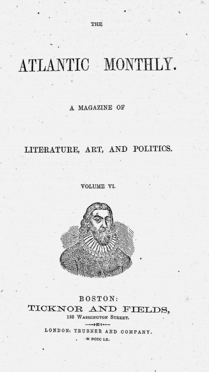 Atlantic Monthly Volume VI, 1860