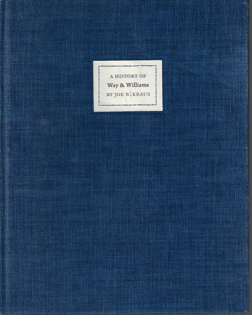A HISTORY OF WAY & WILLIAMS