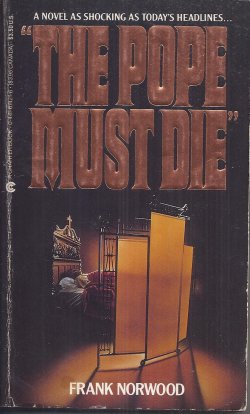 Image for THE POPE MUST DIE THE POPE MUST DIE