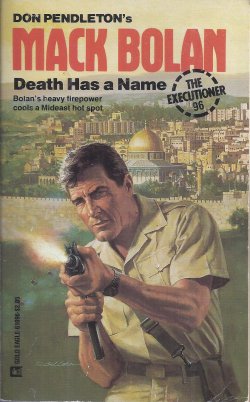 Image for DEATH HAS A NAME; Mack Bolan Series; The Executioner #96 DEATH HAS A NAME; Mack Bolan Series; The Executioner #96