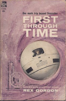 Image for FIRST THROUGH TIME FIRST THROUGH TIME