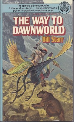 Image for THE WAY TO DAWNWORLD: Farstar & Son #1 THE WAY TO DAWNWORLD: Farstar & Son #1