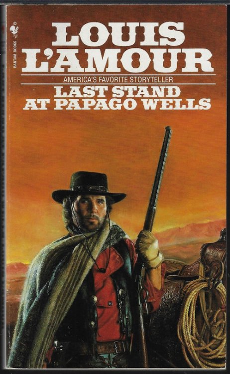Image for LAST STAND AT PAPAGO WELLS LAST STAND AT PAPAGO WELLS
