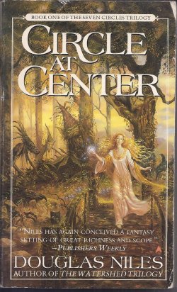 Image for CIRCLE AT CENTER: The Seven Circles Trilogy Book One CIRCLE AT CENTER: The Seven Circles Trilogy Book One