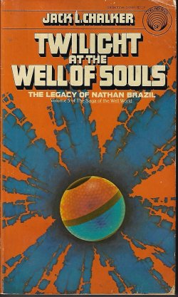 Image for TWILIGHT AT THE WELL OF SOULS: Vol. 5 of the Saga of the Well World TWILIGHT AT THE WELL OF SOULS: Vol. 5 of the Saga of the Well World