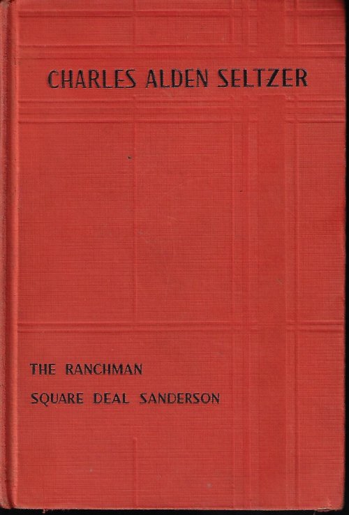 Image for SUNSET TRAIL OMNIBUS: THE RANCHMAN & SQUARE DEAL SANDERSON SUNSET TRAIL OMNIBUS: THE RANCHMAN & SQUARE DEAL SANDERSON