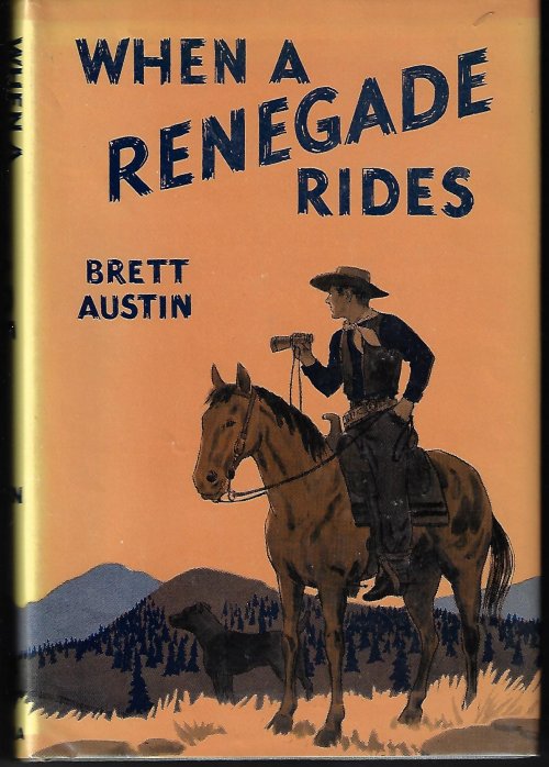 Image for WHEN A RENEGADE RIDES WHEN A RENEGADE RIDES