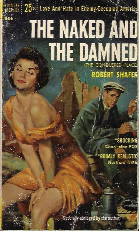 Image for THE NAKED AND THE DAMNED (orig. title THE CONQUERED PLACE) THE NAKED AND THE DAMNED (orig. title THE CONQUERED PLACE)