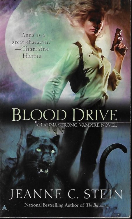 BLOOD DRIVE; An Anna Strong Vampire Novel, Book 2