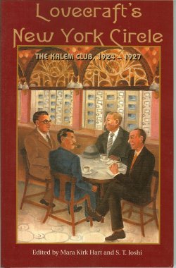 Image for LOVECRAFT'S NEW YORK CIRCLE, The Kalem Club 1924-1927 LOVECRAFT'S NEW YORK CIRCLE, The Kalem Club 1924-1927