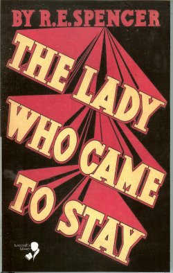 Image for THE LADY WHO CAME TO STAY / THE ELIXIR OF LIFE (Lovecraft's Library series) THE LADY WHO CAME TO STAY / THE ELIXIR OF LIFE (Lovecraft's Library series)
