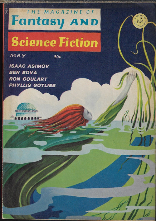 Image for The Magazine of FANTASY AND SCIENCE FICTION (F&SF): May 1967 The Magazine of FANTASY AND SCIENCE FICTION (F&SF): May 1967