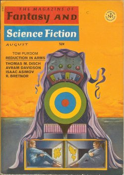 Image for The Magazine of FANTASY AND SCIENCE FICTION (F&SF): August, Aug. 1967 The Magazine of FANTASY AND SCIENCE FICTION (F&SF): August, Aug. 1967