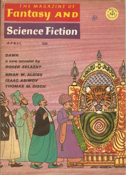 Image for The Magazine of FANTASY AND SCIENCE FICTION (F&SF): April, Apr. 1967 The Magazine of FANTASY AND SCIENCE FICTION (F&SF): April, Apr. 1967