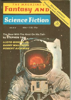 Image for The Magazine of FANTASY AND SCIENCE FICTION (F&SF): May 1971 The Magazine of FANTASY AND SCIENCE FICTION (F&SF): May 1971