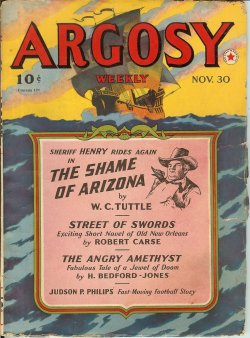 ARGOSY Weekly: November, Nov. 30, 1940 ('The Shame of Arizona