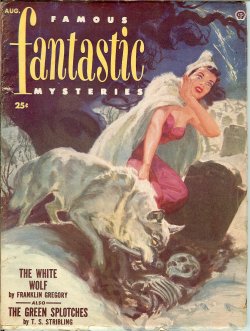 Image for FAMOUS FANTASTIC MYSTERIES: August, Aug. 1952 ( FAMOUS FANTASTIC MYSTERIES: August, Aug. 1952 (