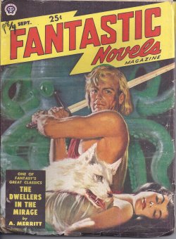 Image for FANTASTIC NOVELS: September, Sept. 1949 ("Dwellers in the Mirage") FANTASTIC NOVELS: September, Sept. 1949 ("Dwellers in the Mirage")