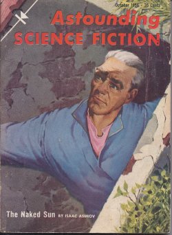 Image for ASTOUNDING Science Fiction: October, Oct. 1956 ("The Naked Sun") ASTOUNDING Science Fiction: October, Oct. 1956 ("The Naked Sun")