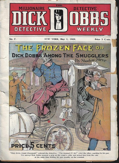 Image for DICK DOBBS, THE MILLIONAIRE DETECTIVE, DETECTIVE WEEKLY: May 1, 1909 DICK DOBBS, THE MILLIONAIRE DETECTIVE, DETECTIVE WEEKLY: May 1, 1909