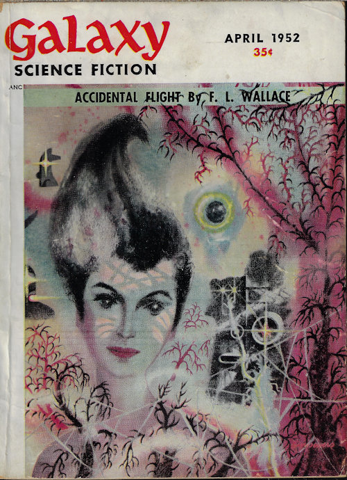 Image for GALAXY Science Fiction: April, Apr. 1952 GALAXY Science Fiction: April, Apr. 1952