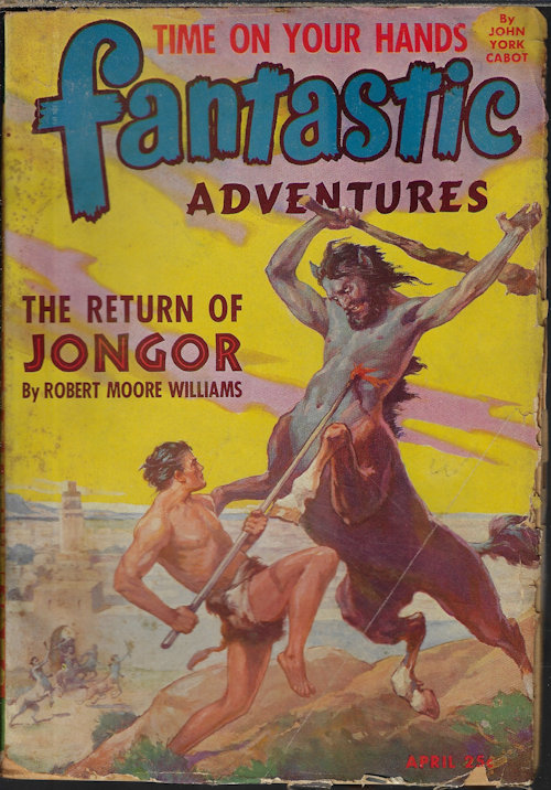 Image for FANTASTIC ADVENTURES: April, Apr. 1944 FANTASTIC ADVENTURES: April, Apr. 1944