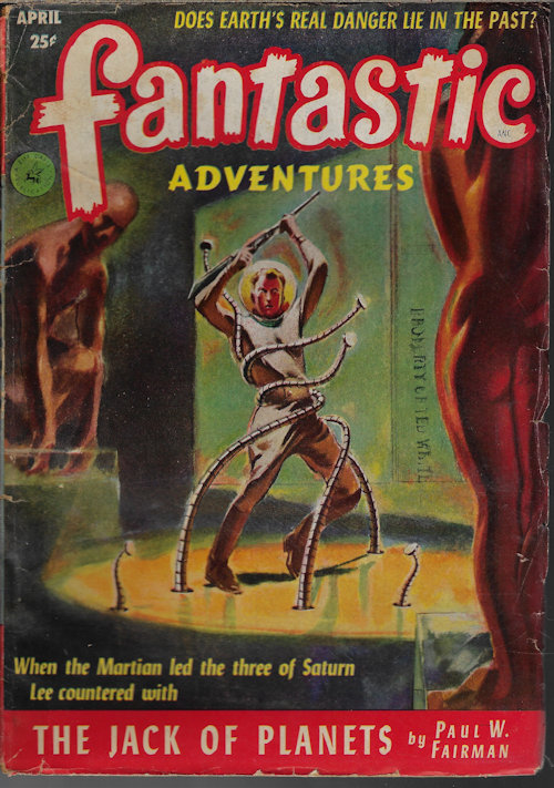 Image for FANTASTIC ADVENTURES: April, Apr. 1952 FANTASTIC ADVENTURES: April, Apr. 1952