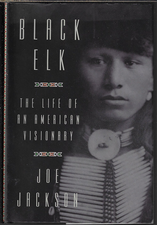 Image for BLACK ELK; The Life of an American Visionary BLACK ELK; The Life of an American Visionary