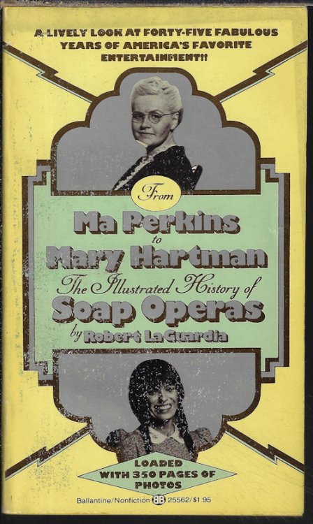 Image for FROM MA PERKINS TO MARY HARTMAN, The Illustrated History of Soap Operas FROM MA PERKINS TO MARY HARTMAN, The Illustrated History of Soap Operas