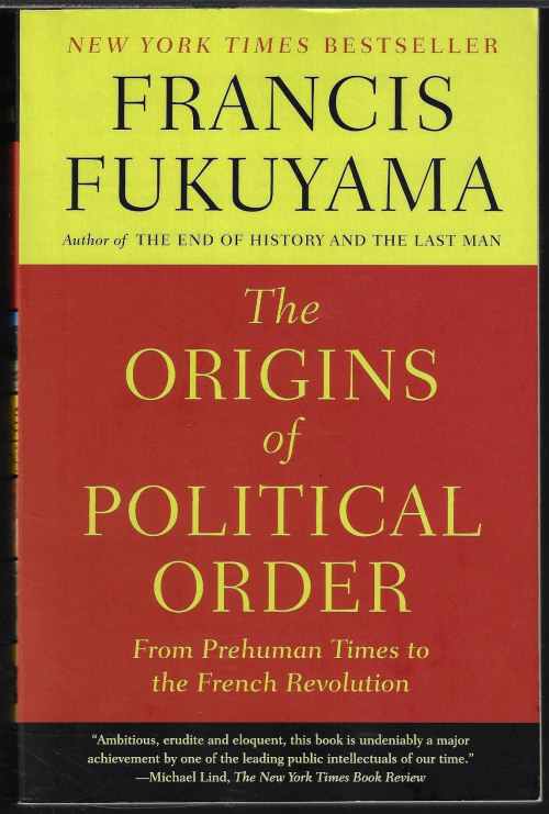 Image for THE ORIGINS OF POLITICAL ORDER; From Prehuman Times to the French Revolution THE ORIGINS OF POLITICAL ORDER; From Prehuman Times to the French Revolution