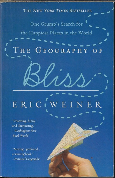 Image for THE GEOGRAPHY OF BLISS; One Grump's Search for the Happiest Places in the World THE GEOGRAPHY OF BLISS; One Grump's Search for the Happiest Places in the World