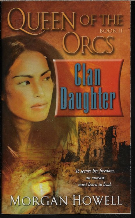 Image for CLAN DAUGHTER: Queen of The Orcs Book II CLAN DAUGHTER: Queen of The Orcs Book II